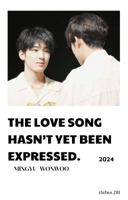 |minwon| The love song hasn't yet been expressed.