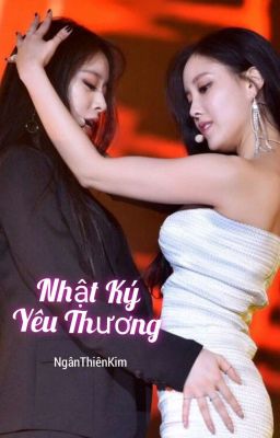 [ MINYEON ] Nhật Ký Yêu Thương (Tự Viết)   