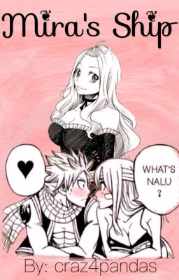 Mira's ship 「nalu fanfic」