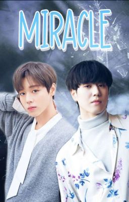 [ ✔ ] Miracle (Park Jihoon|Kim Yugyeom)