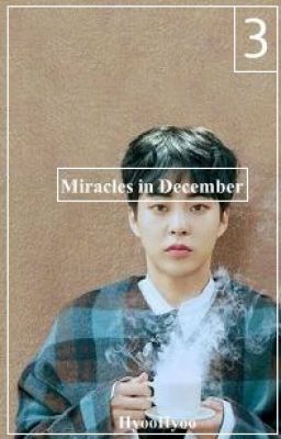 Miracles in December 3 |ChanBaek|