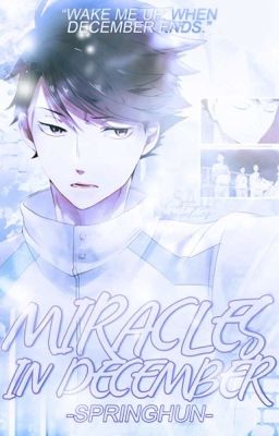 miracles in december; oikawa tooru