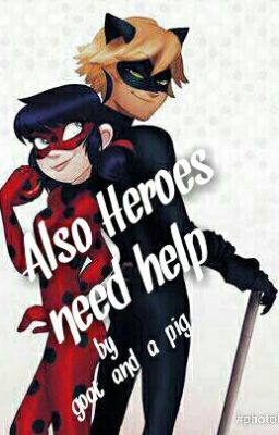 Miraculous - Also Heroes Need Help