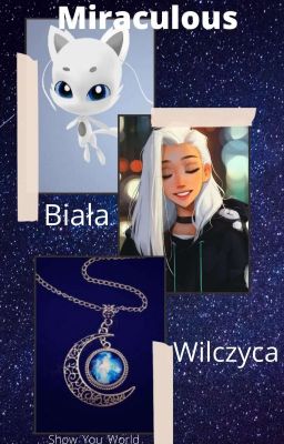 Miraculous: Biała Wilczyca 