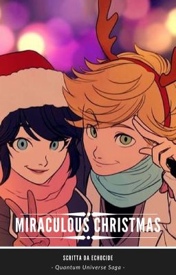 Miraculous Christmas {Completata}