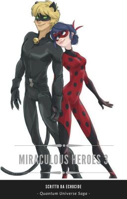 Miraculous Heroes 3 {Completata}