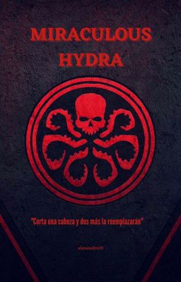 Miraculous HYDRA