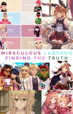 Miraculous Ladybug - Finding the Truth