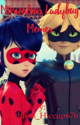 Miraculous Ladybug Memes