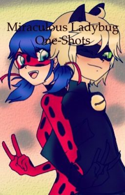 Miraculous Ladybug One-Shots