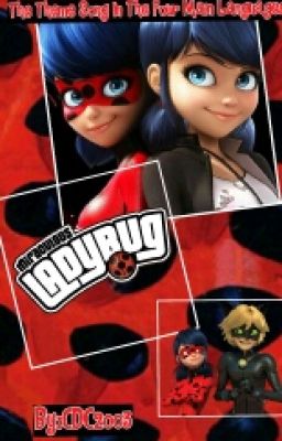 Miraculous Ladybug: The Theme Song In The Four Main Languages