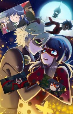 (Miraculous ladybug) Yêu em Lady của tôi