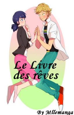 Miraculous : Le Livre des rêves (spécial Calendrier de l'Avent)