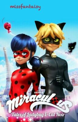 Miraculous les aventures de Ladybug et Chat Noir 