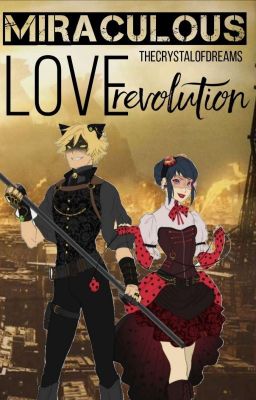 MIRACULOUS: Love Revolution