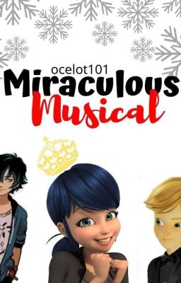 Miraculous Musical 