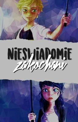 Miraculous: Nieświadomie zakochani