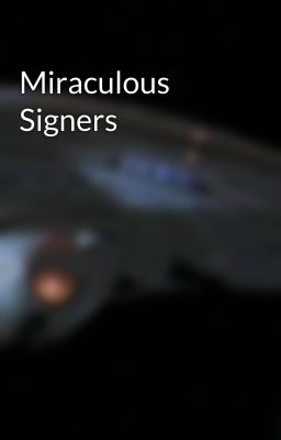 Miraculous Signers