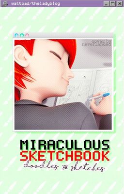 Miraculous Sketchbook