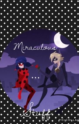 Miraculous ... stuff? 