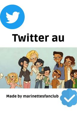 Miraculous twitter au