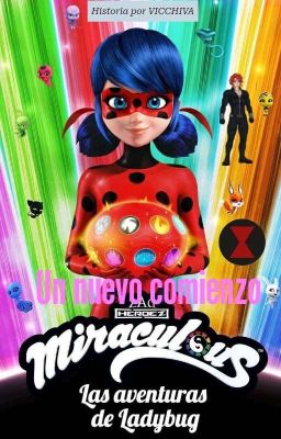 Miraculous: Un nuevo comienzo