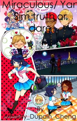 Miraculous/Yandere Simulator Truth or Dare