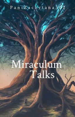 ⚡️ Miraculum Talks ✎