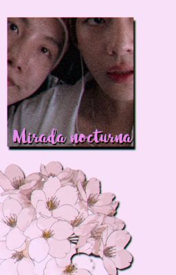 Mirada Nocturna [Vhope]