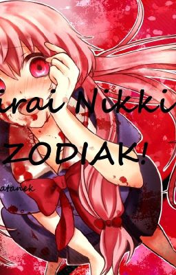 Mirai Nikki ZODIAK + preferencje!