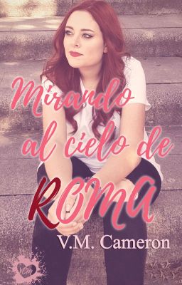 Mirando al cielo de Roma. [Amazon/Kindle Unlimited]