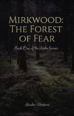 Mirkwood: The Forest of Fear