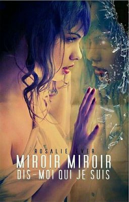 Miroir, miroir, dit-moi qui je suis