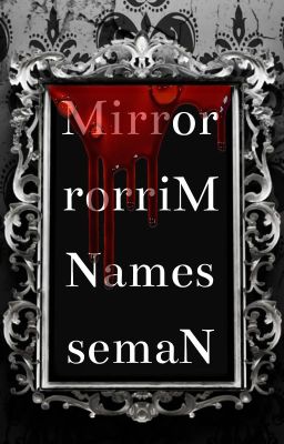 Mirror Names (OS)