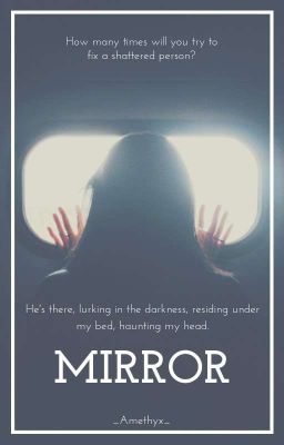 Mirror [Reverse AU] [Completed]