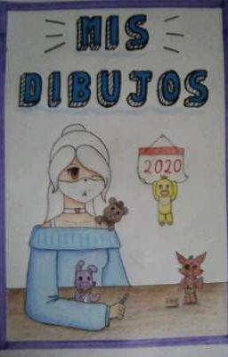 •°mis dibujos°• 