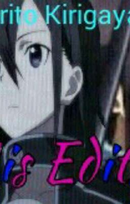 Mis edits-Kirito Kirigaya