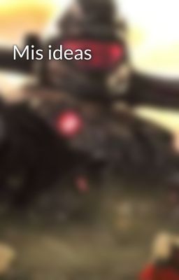 Mis ideas