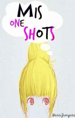 Mis one shots(yaoi/gay)