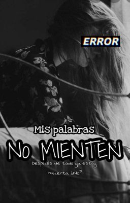 Mis Palabras No Mienten