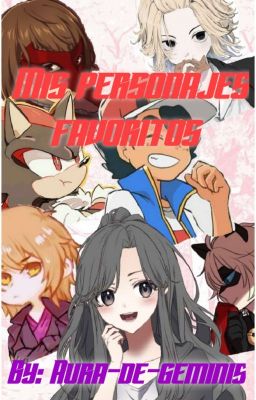 ✨Mis personajes favoritos!!!