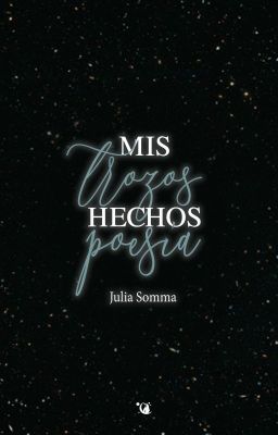 Mis trozos hechos poesía