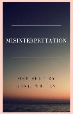 Misinterpretation