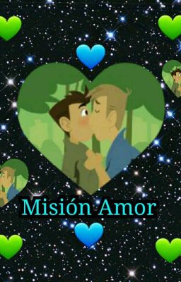 💚Misión Amor💙(segunda Temporada)