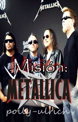 Misión: Metallica.