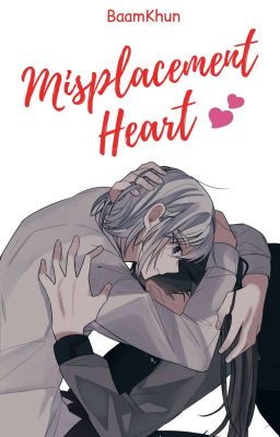 Misplacement Heart