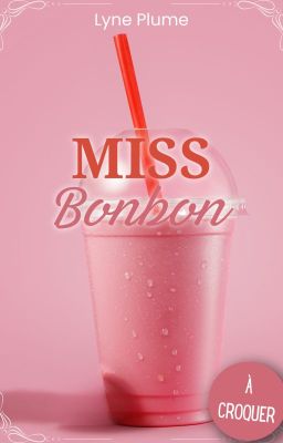 Miss Bonbon T.2