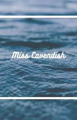 Miss Cavendish