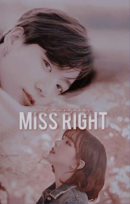 Miss Right [JEON JUNGKOOK] COMPLETA