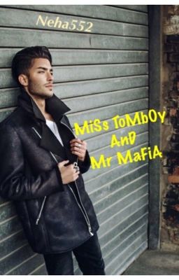 MiSs ToMbOy    AND    Mr MaFiA